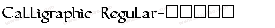 Calligraphic Regular字体转换